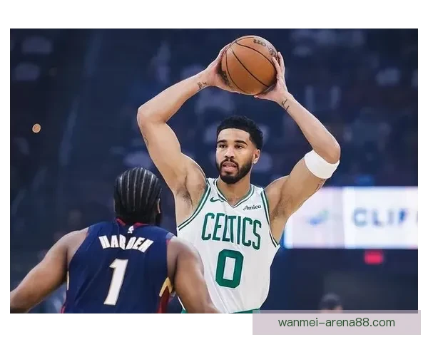 塔图姆复出绿军迎来十胜二负慢热也能迅速找回比赛节奏